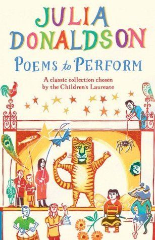 Julia Donaldson's 'Poems to Perform' encourages children to act out stories, plays, and poems. Fun Poems, Poetry Performance, Julia Donaldson Books, Performance Poetry, Poetry Tea, Poetry Tea Time, Poems For Kids, Brave Writer, Michael Rosen