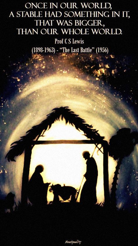 “Once in our world, a stable had something in it, that was bigger than our whole world.” CS Lewis (1898-1963) – “The Last Battle” (1956) Christmas Quotes And Sayings, The Last Battle, Christmas Prayer, Christ Centered Christmas, Last Battle, Happy Birthday Jesus, Christmas Blessings, Meaning Of Christmas, True Meaning Of Christmas