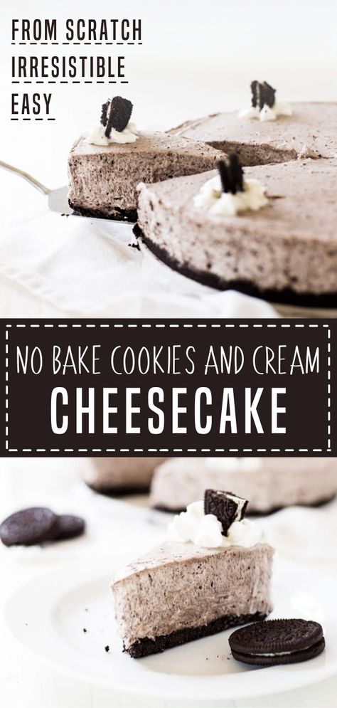 Cheesecake From Scratch, Easy No Bake Cookies, Cookies And Cream Cheesecake, Cream Cheesecake, Easy To Make Desserts, Chocolate Wedding Cake, Cheesecake Filling, Cookie Flavors, Cookies N Cream Cookies