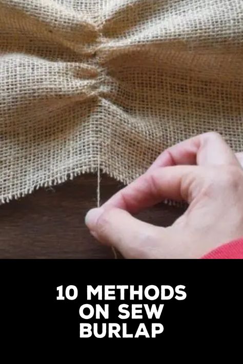 How to Sew Burlap Burlap Craft Ideas, Burlap Crafts Rustic, Burlap Furniture, Sewing Burlap, Halloween Diy Outfit, Easiest Burlap, Cane Webbing, Burlap Projects, Diy Burlap