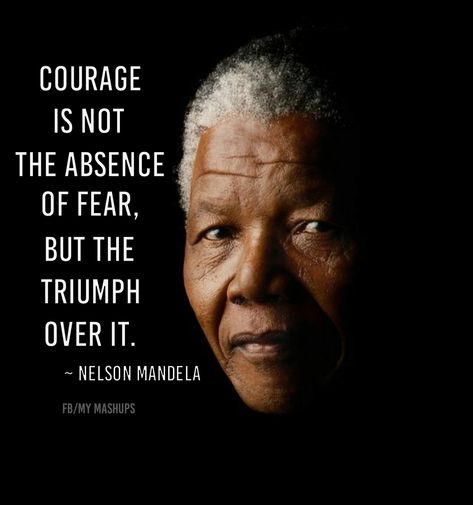 Nelson Mandela inspires me to be courageous even against the harder challenges. Nelson Mandela Art, Citation Courage, Citation Nelson Mandela, Legend Quotes, Mandela Quotes, Nelson Mandela Quotes, Viral Quotes, Facebook Quotes, Learning Quotes