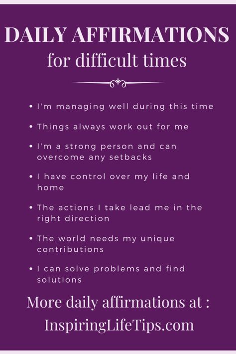 20 Positive Daily Affirmations for Difficult Times - Inspiring Life Tips Difficult Times Affirmations, Daily Affirmations For Difficult Times, Positive Thought Affirmations, Daily Affirmations For Tough Times, Positive Quotes Motivation Daily Affirmations For Him, Daily Affirmations For Positive Thinking, Male Positive Affirmations, Daily Affirmations Patience, Daily Affirmations For Athletes