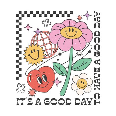 Sublimacion Ideas, Face Flower, Retro Quotes, Happy Hallothanksmas, It's A Good Day, Quote Png, Lazy Cat, Christmas Happy, Have A Good Day