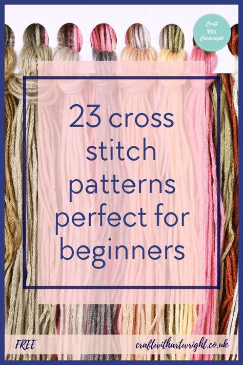 23 perfect cross stitch patterns for beginners - Craft with Cartwright Needle Point Beginner, Free Easy Cross Stitch Patterns For Beginners, Beginners Cross Stitch Patterns, Cross Stitch Designs For Beginners, How To Do Cross Stitch Embroidery, X Stitch Patterns, Cross Stiches Ideas Modern Pattern Free, Crossstitch Ideas Easy, Easy Cross Stitch Patterns Free Simple