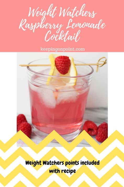 Raspberry Lemonade Cocktail - Weight Watchers Freestyle #weightwatchers #freestyle Ww Cocktails Drink Recipes, Weight Watcher Cocktails, Low Cal Summer Cocktails, Weight Watcher Alcohol Drinks Ww Points, Ww Low Point Alcoholic Drinks, Low Cal Drinks Nonalcoholic, Weight Watcher Alcoholic Beverages, Ww Alcoholic Drinks, Weight Watchers Alcoholic Drinks