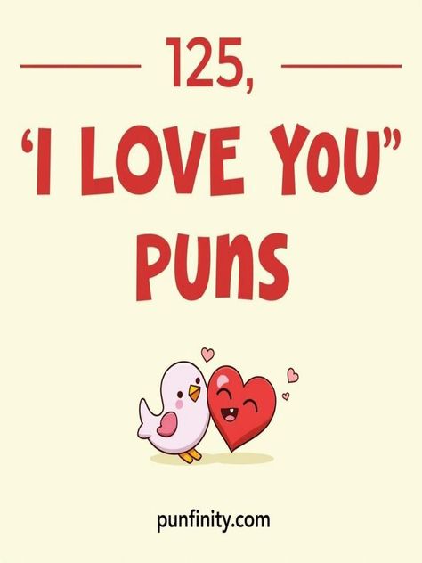 i love you puns Funny Love You Pics, Funny Jokes For Him Boyfriends, Puns About Love, Puns For Boyfriend, Love Jokes, Pun Notes For Boyfriend, Cute Love Puns, Cute Puns For Boyfriend, Flirty Puns For Him