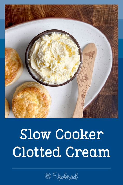 Easily make homemade clotted cream in your slow cooker! ♥︎ fikabrodbox.com #clottedcream #crockpot Clotted Cream Crockpot, Slow Cooker Clotted Cream, Homemade Clotted Cream, How To Make Clotted Cream, Clotted Cream Recipe Easy, Scones Clotted Cream, Clotted Cream Recipe, Clotted Cream Recipes, Scones And Clotted Cream