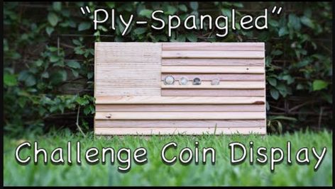 DIY "Ply-Spangled Challenge Coin Display Coin Display Ideas Diy, Challenge Coin Holder Diy, Challenge Coin Display Diy How To Build, Challenge Coin Display Diy, Flag Coin Holder, Challenge Coin Holder, Air Force Families, Challenge Coin Display, Military Coin Display