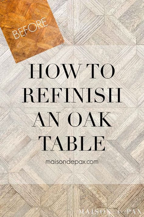 Find out how to strip wood stain and refinish an old oak dining table to give it a well-protected, durable, natural looking wood finish. #diyproject #diningtable #naturalwood Oak Table Makeover, Refinish A Table, Strip Wood, Refinished Table, Weathered Oak Stain, Dining Room Table Makeover, Oak Dining Room Table, Grey Stained Wood, Dining Table Makeover