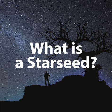 Types Of Starseeds, Crystal Children, Understanding Emotions, Sense Of Belonging, Indigo Children, The Starry Night, Rainbow Aura, Leadership Qualities, Shed Light