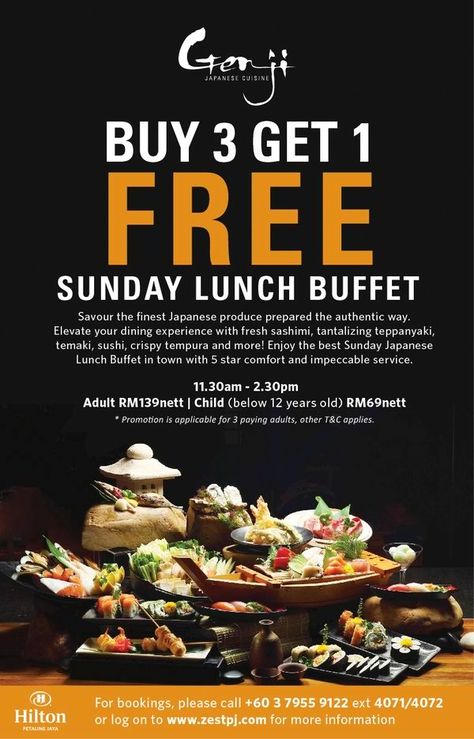 20 Mar-30 Apr 2016: Hilton KL Buy 3 Get 1 FREE Sunday Lunch Buffet Buffet Ads, Buffet Poster Design, Buffet Menu Design, Restaurant Promotion Poster, Buffet Photography, Buffet Menu Ideas, Dim Sum Buffet, Japanese Buffet, Menu Photography