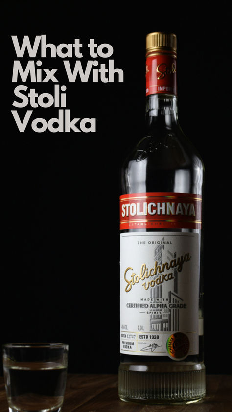 12 Popular Stoli Vodka Mixers Vodka Stolichnaya, Vodka Mixers, Stoli Vodka, Premium Vodka, Best Drinks, Refreshing Cocktail, Flavor Combinations, Fruit Infused, Refreshing Cocktails