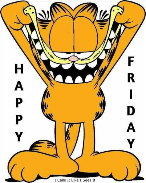 Garfield Happy Friday image Garfield Friday, Friday Meme Funny, It’s Friday Memes, Happy Friday Meme, Garfield Memes Funny, Friday Images, Day For Night, Bart Simpson, Happy Friday