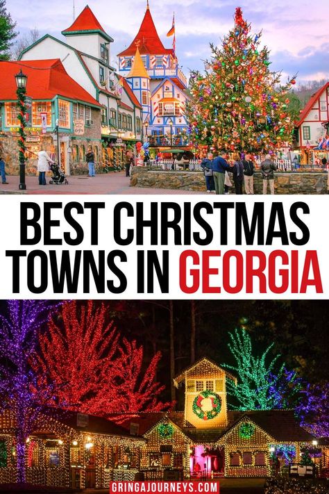 Christmas In Georgia, Places In Georgia, Christmas Trips, Christmas Vacation Destinations, Best Christmas Vacations, Georgia Christmas, Georgia Trip, Christmas Travel Destinations, Christmas Towns