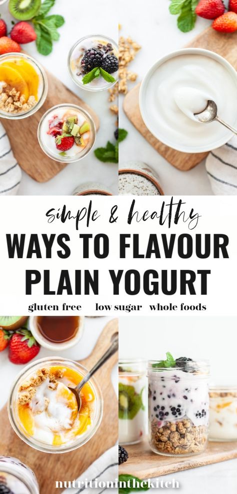 Learn delicious and healthy ways how to flavour plain yogurt. These yogurt recipes and ideas are simple, quick, and take away the naturally tart and sour taste of plain greek, regular, or vegan/plant-based yogurt. Low sugar, naturally sweet, and so delicious! You’ll never look at plain yogurt the same way again! Breakfast Ideas Quick Healthy Greek Yogurt, Flavor Plain Greek Yogurt, Plain Yogurt Breakfast, How To Flavor Greek Yogurt, Flavored Greek Yogurt Recipes, Plain Greek Yogurt Uses, Plain Greek Yogurt Snack Ideas, Ways To Make Greek Yogurt Taste Good, How To Flavor Plain Yogurt