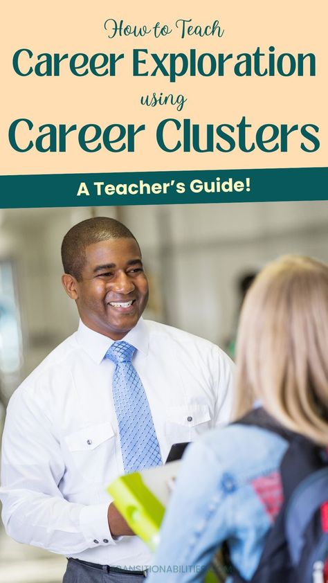 How to Teach Career Exploration through Career Clusters	How to Teach Career Exploration Using Career Clusters – A Teacher’s Guide! Career Clusters, School Transition, Job Skills, Career Exploration, Teaching Career, Future Career, Teacher Guides, Special Education Classroom, Career Path