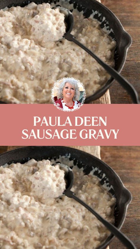 Paula Deen Sausage Gravy Biscuits And Gravy Paula Deen, Paula Deen Biscuits And Gravy, Paula Deen Sausage Gravy, Recipes With Jimmy Dean Sausage, Paula Deen Biscuits, Pioneer Woman Sausage Gravy, Southern Biscuits And Gravy, Best Sausage Gravy Recipe, Southern Sausage Gravy