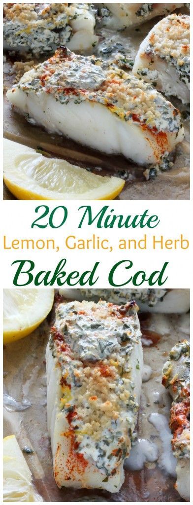 20 Minute Lemon, Garlic, and Herb Baked Cod - easy, healthy, and so delicious! Baked Cod, Cod Recipes, Fish Dinner, Healthy Fish, God Mat, Baked Fish, Diet Vegetarian, Think Food, Seafood Dinner