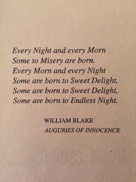 William Blake Auguries of Innocence Endless night William Blake Aesthetic, Auguries Of Innocence By William Blake, A Poison Tree William Blake, Innocence Aesthetic, William Blake Poetry, William Blake Quotes, Blake Poetry, William Blake Poems, Auguries Of Innocence