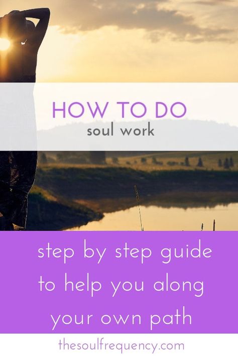 What is the soul and what does it mean to do ‘soul work’? Today I’m going to demystify the practice of soul work so you have a step by step guide to help you along your own path to a better and more soulful experience. #holistichealth #healthtips #soulwork What Is The Soul, Manifesting Intentions, Energy Frequency, Soul Work, Live Your Truth, Deep Truths, 5 Elements, Growth Tips, Soul Searching