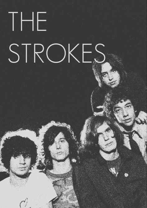 made by me The Strokes Black And White Poster, The Strokes Poster, Strokes Poster, The Strokes Band, Cream Poster, Rock Poster Art, Punk Poster, Harry Styles Poster, Snoopy Pictures