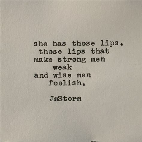 JmStorm Lips Quotes, Jm Storm Quotes, Storm Quotes, Truth Ideas, Funny Girl Quotes, She Quotes, Funny Life, Funny Girl, Funny Quotes About Life