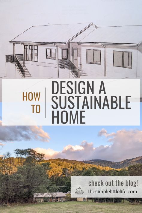 Learn how to design a simple sustainable home on a budget to reduce your overall footprint and create an energy efficient home aligned with your values. These tips will help you take the first steps to a green, eco-friendly home. Small Energy Efficient House Plans, Sustainable Home Building, Building A House On A Budget, Eco Friendly Home Design, Eco Friendly Homes, Small Eco House, Energy Efficient House Design, Eco House Plans, Energy Efficient House Plans