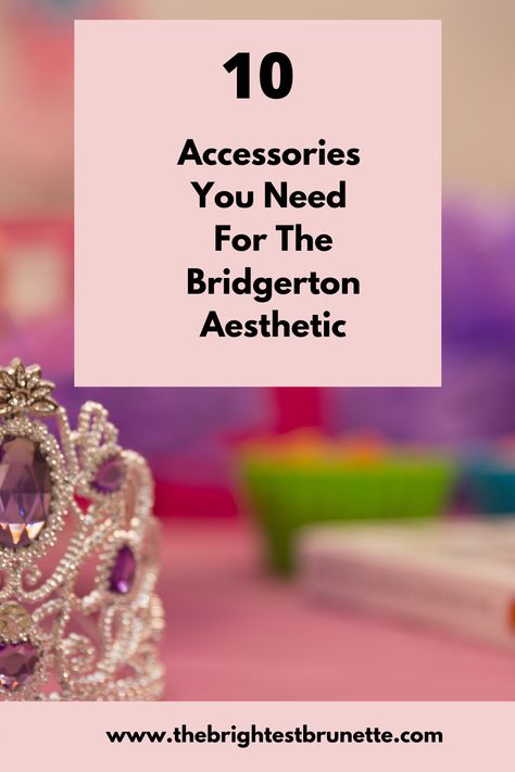 In this blog post, I share 10 Bridgerton essentials that you need to pick up to get the Bridgerton aesthetic. Check out these Bridgerton dresses and other accessories to get Daphne Bridgerton’s looks. Bridgerton Accessories Aesthetic, Bridgerton Core Aesthetic, Bridgerton Headpieces, Bridgerton Hats, Regency Christmas Aesthetic, Bridgerton Jewelry Aesthetic, Bridgerton Library, Bridgerton Watch Party, Bridgerton Accessories