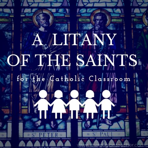 A Class Litany of the Saints for Kids All Saints Day Prayer, Ccd Activities, Youth Ministry Lessons, Litany Of The Saints, Catholic Kids Activities, Middle Ages History, Saints For Kids, Catholic Artwork, Party Themes For Kids