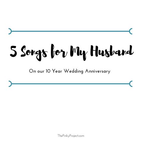 Love songs for my #husband. Love Songs For Husband, Song Lyrics For Husband, Anniversary Song For Husband, Song For Anniversary, Song For Husband, Wedding Anniversary Songs, Thank You Song, 10 Year Wedding Anniversary, Husband Birthday Quotes