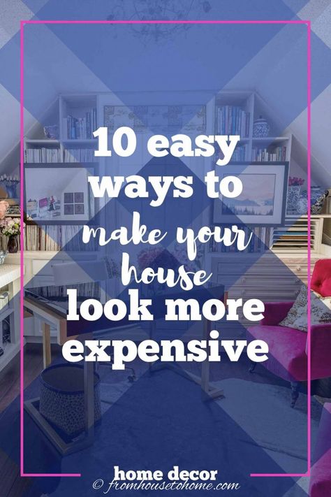 10 Easy Ways To Make Your House Look More Expensive | Interior Decorating Tips For The Home How To Make House Look More Expensive, How To Modernize Your Home, Make House Look Expensive, How To Make Your House Look Expensive, Expensive Houses Interior, How To Makw, Make Your House Look Expensive, Expensive Interior, Make Your Home Look Expensive