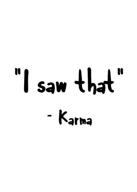 Funny Karma Quotes, Quotes Funny Life, Karma Funny, Inspirational Humor, Inspiring Photography, Funny Wall Art, Funny Quotes Sarcasm, Funny Quotes For Teens, Karma Quotes