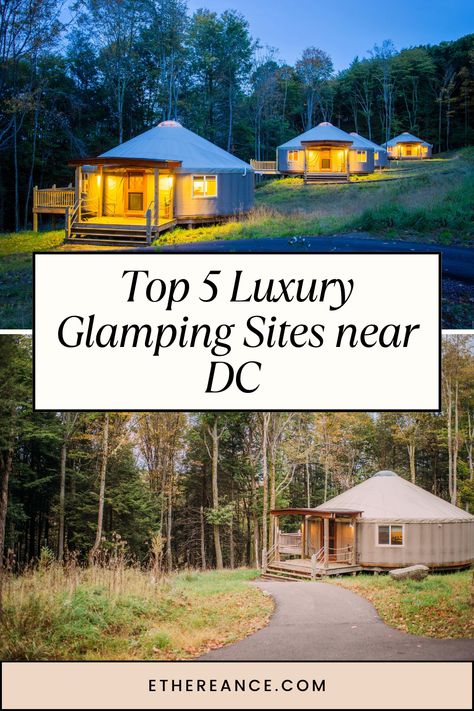 Luxury Glamping sites near Washington DC with resort-style amenities and gorgeous views Glamping Resorts Luxury Camping, Yurt Campground, Resort Ideas, Yurt Camping, Glamping Cabin, Glamping Ideas, Lake Camping, Glamping Resorts, Camping Resort