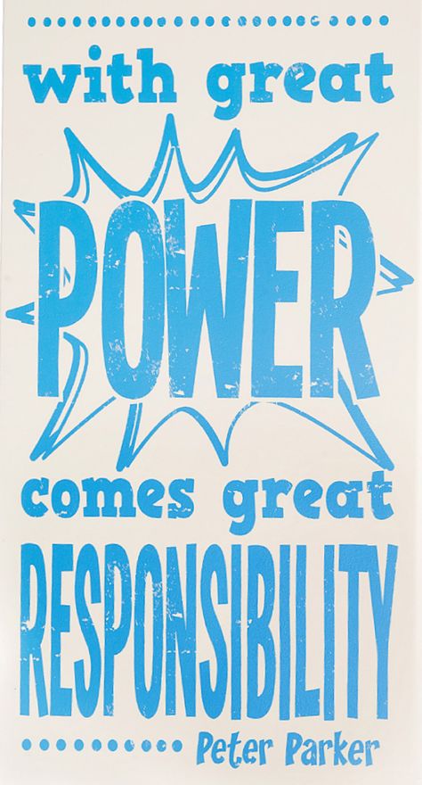 with Great Power comes Great Responsiblity - Peter Parker With Great Power Comes Responsibility, Computer Quote, Responsibility Quotes, Great Power Comes Great Responsibility, Classroom Rules, Fabric Prints, Great Power, Classroom Themes, Peter Parker