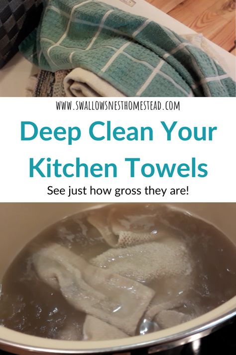 How to Deep Clean Kitchen Towels: Its Astounding How Gross They Are - Swallow's Nest Homestead Deep Clean Kitchen, Cleaning Naturally, Laundry Stripping, Laundry Soap Homemade, Laundry Ideas, Homesteading Diy, Green Clean, Laundry Tips, Homemade Cleaning Solutions