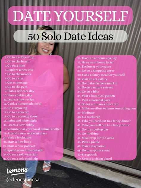 Birthday Solo Date Ideas, Solo Activities For Women, Dates In A Jar, Date Yourself, Solo Date Ideas, Solo Date, Female Books, New Things To Try, Practicing Self Love