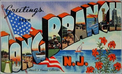 Historic Views of Long Branch, New Jersey.  The City that Entertained a Nation! Long Branch, Big Letters, Random Photos, Jersey Shore, Large Letters, Photo Postcards, Post Cards, Vintage Cards, Vintage Postcards