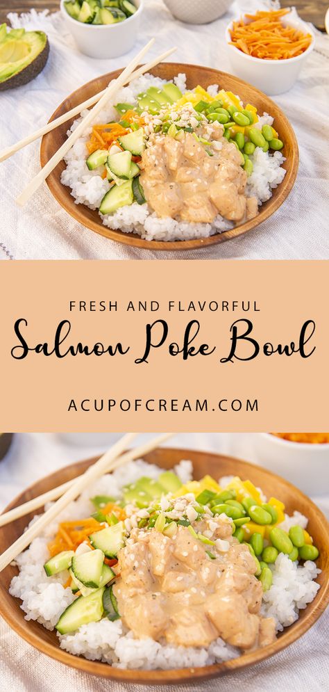 A fresh, delicious and flavorful sauce with tender fresh salmon and crunchy and flavor-popping toppings. acupofcream.com Crunchy Salmon Bowl, Salmon Bowl With Cauliflower Rice, Raw Salmon Poke Bowl, Salmon And Seaweed Bowl, Imitated Crab Poke Bowl, Salmon Poke, Salmon Bowl, Sriracha Sauce, Poke Bowl