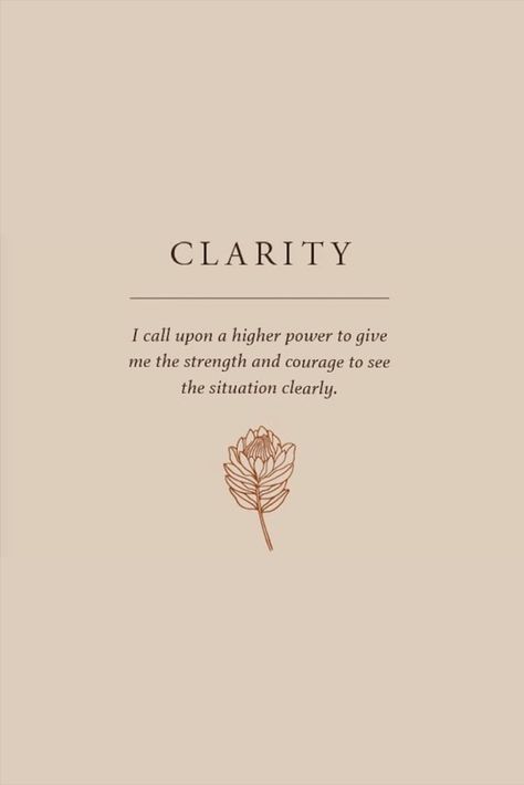 Clarity In Life, Quotes On Clarity, Self Strength Quotes, Quotes About Clarity, I Call My Power Back, Clarity Aesthetic, Clarity Quotes, Self Growth Quotes, Strength Quotes