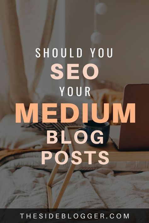 When you should or shouldn't worry about SEO for your Medium stories: A guide. #medium #writing #blogging #SEO Blogging Seo, Pinterest Growth, Successful Blogger, Medium Blog, Seo For Beginners, Make Money Writing, Beginner Blogger, Blog Seo, The Medium