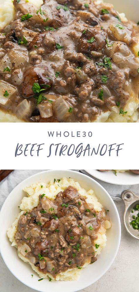 Grain Free Ground Beef Recipes, Beef Stroganoff Potatoes, Hamburger Meat Recipes Whole 30, Ground Beef And Potato Recipes Dairy Free, Whole 30 Beef Stroganoff, Ground Beef Clean Eating, Paleo Recipes Ground Beef, Whole 30 Pork Tenderloin, Whole 30 Hamburger