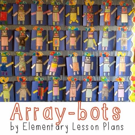 I Love My Classroom: Math Time: Array-Bot Array Craft 2nd Grade, Array Anchor Chart 2nd Grade, Array Activities 2nd Grade, Array Anchor Chart, Arrays 2nd Grade, Array Math, Arrays Activities, Math Craftivity, Multiplication Arrays