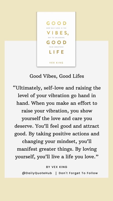 In Good Vibes, Good Life, Vex King offers practical advice on how to improve your life through the power of positive thinking, self-love, and mindful living. The book is filled with inspiring insights on how to overcome negativity, build better habits, and attract happiness. King encourages readers to cultivate a growth mindset, embrace self-care, and channel positive energy to manifest their goals and live their best life. #GoodVibesOnly #SelfLove #PositiveThinking #Manifestation #PersonalGrowt Vex King Book, Vex King Quotes, Good Vibes Good Life, Attract Happiness, Vex King, Better Habits, The Power Of Positive Thinking, Power Of Positive Thinking, King Quotes