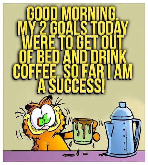 Minions Pictures, Garfield Quotes, Saturday Pictures, Prayer Pictures, Funny Good Morning Images, Quote Pictures, Funny Coffee Quotes, Morning Memes, Good Morning Funny Pictures