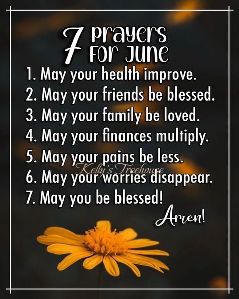 7 Prayers For June Kelly's Treehouse, June Pictures, June Quotes, Welcome June, Deep In The Woods, Hello June, Love Inspiration, Tumblr Image, Feel Good Quotes