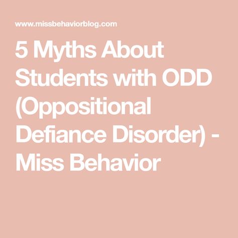 Defiance Disorder, Oppositional Defiance, Defiant Behavior, Oppositional Defiant Disorder, Dsm 5, Common Myths, Social Justice, Social Emotional Learning, Social Emotional