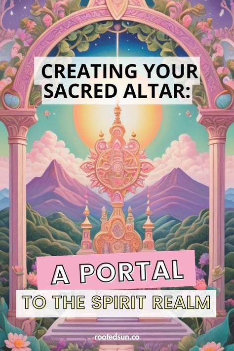 Creating Your Sacred Altar: A Portal to the Spirit Realm — Rooted Sun Sacred Alter Ideas, Simple Altar Ideas, Spiritual Altar Ideas Sacred Space, Meditation Altar Ideas, Home Altar Ideas, Spiritual Altar Ideas, Build An Altar, Sacred Space At Home, Altar Ideas Sacred Space