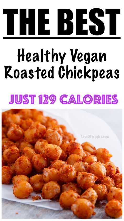 LOW CALORIE Roasted Chickpeas Baked Garbanzo Beans, Vegan Sweet Potato Recipes, Baked Chickpeas, Roasted Garbanzo Beans, Healthy Low Calorie Snacks, Chickpea Recipes Roasted, Chickpea Snacks, Low Calorie Vegan, Vegan Baked