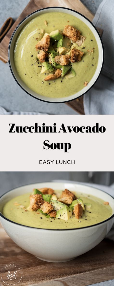 Stray away from traditional soup recipes with this delicious Zucchini Avocado Soup. #lifeisbutadish #soup #vegetablesoup Recipes Zucchini, Avocado Soup, Fresh Zucchini, Zucchini Soup, Brown Spots Removal, 140 Pounds, Recipes Crockpot, Easy Soup Recipes, Avocado Recipes