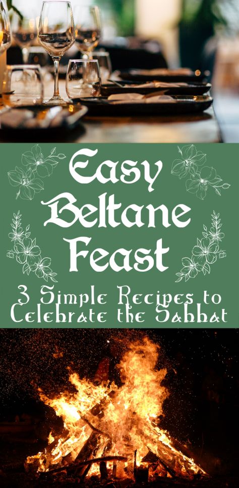 Beltane Feast Ideas, Foods For Beltane, Beltane Dinner Recipes, Beltane Celebration Ideas, Beltaine Food, Beltane Food Recipes, Beltane Traditions Food, Anniversary Meal Ideas, Beltane Foods